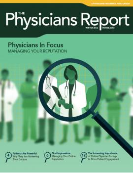 Winter 2016 Physicians in Focus: Managing Your Reputation